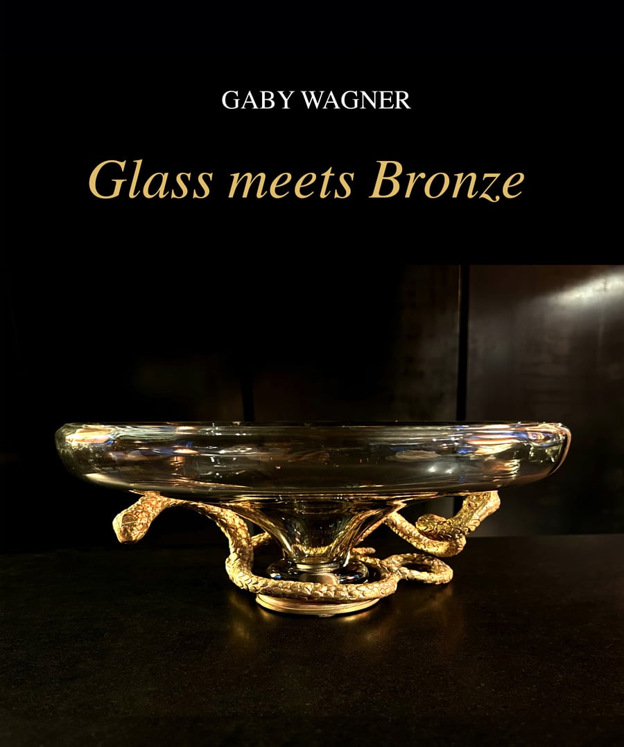 glass meets bronze exhibition by Gaby Wagner